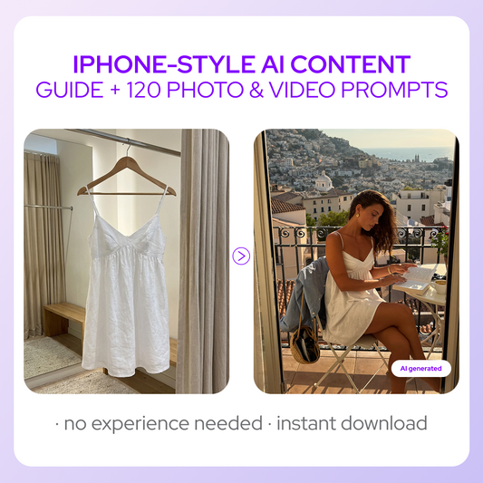 iPhone-Style AI Content — 120 Photo & Video Prompts for Your Products